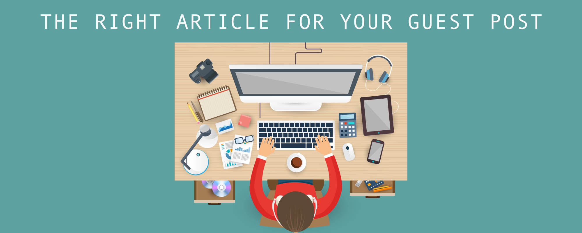 The right article for your guest post